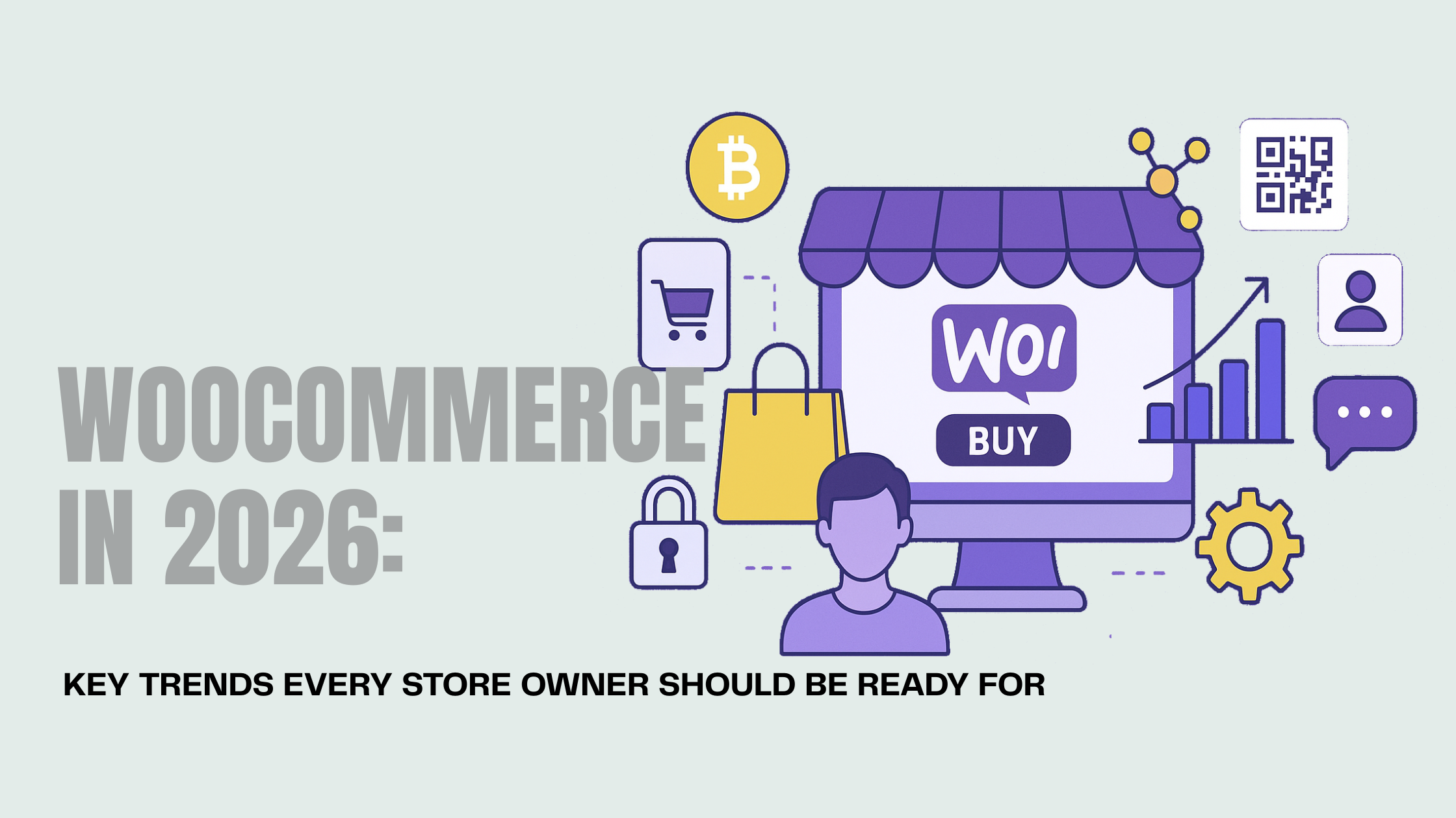 WooCommerce in 2026: 12 Trends Every Store Owner Should Prepare for Now